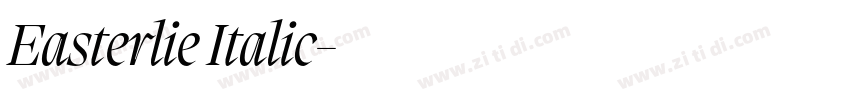 Easterlie Italic字体转换 Easterlie Italic字体转换